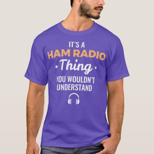 Ham Radio Operator Novelty Joke Pun Thirt Geschenk T-Shirt (Vorderseite)