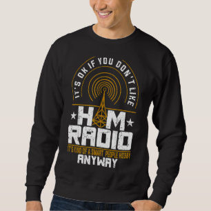 Ham Radio Operator Radio Amateur Morse Hobby Code Sweatshirt
