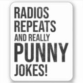Ham Radio Operator Radios wiederholt Jokes Funny Aufkleber (Vorderseite)