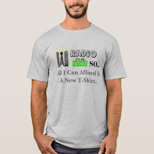 Ham Radio Paycheck Afford New T - Shirt Shirt