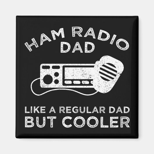 Ham Radio Vater - Wie ein regelmäßiger Vater, aber Magnet (Vorne)