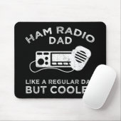 Ham Radio Vater - Wie ein regelmäßiger Vater, aber Mousepad (Mit Mouse)