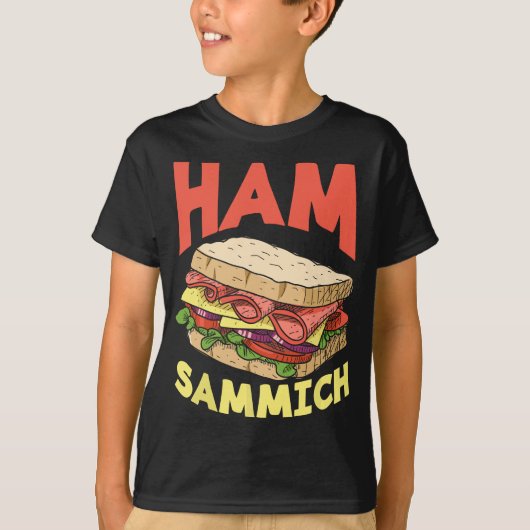 Ham Sammich Ham Sandwich Lover Funny Sandwich T-Shirt (Vorderseite)