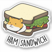 Ham Sandwich Funny Hamster Pun Aufkleber (Vorderseite)