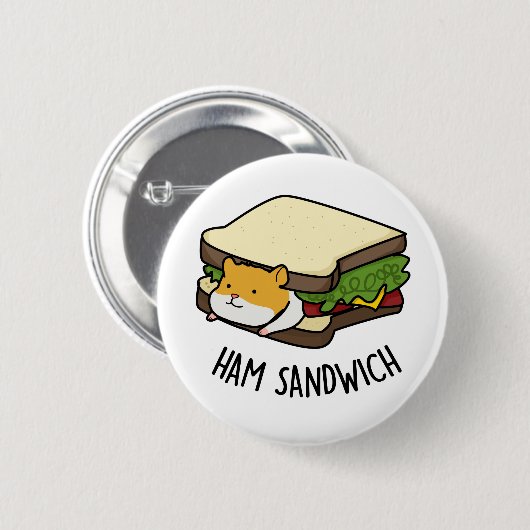 Ham Sandwich Funny Hamster Pun Button (Vorne & Hinten)