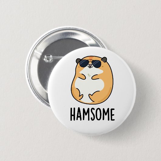 Ham-some Funny Handsome Hamster Pun Button (Vorne & Hinten)