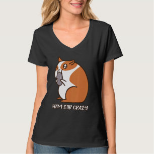 Ham Stir Crazy Fluffy Hamster Cheeks Foods Pub T-Shirt