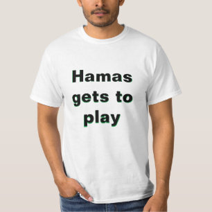 HAMAS SPIELT UND ICH BEKOMME GARBAGE T-Shirt