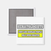 Hämatologen ... Viel schlauer Magnet (Vorderseite/Rückseite)