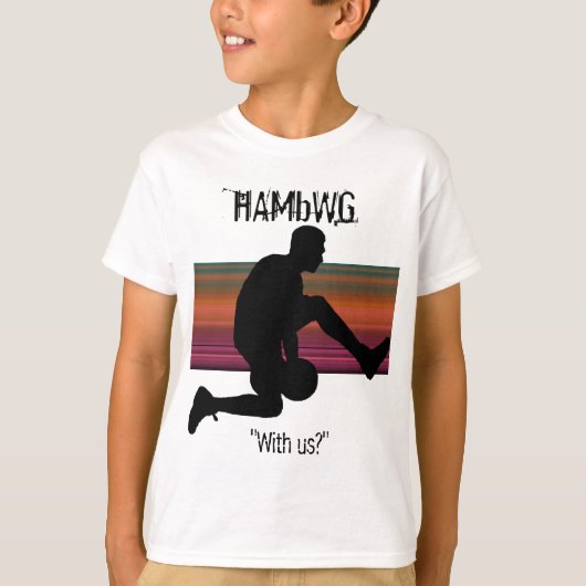 HAMbWG - T Shirt oder Sweatshirt- Basketball-Playe (Vorderseite)