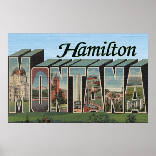 Hamilton, Montana - Große Buchstabenszenen Poster (Vorne)
