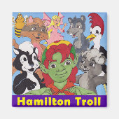 Hamilton Troll & Friends Magnet (Vorne)