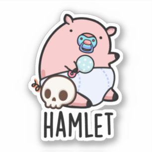 Hamlet Funny Shakepear Baby Pig Puff Aufkleber
