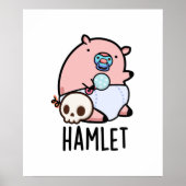 Hamlet Funny Shakepear Baby Pig Puff Poster (Vorne)