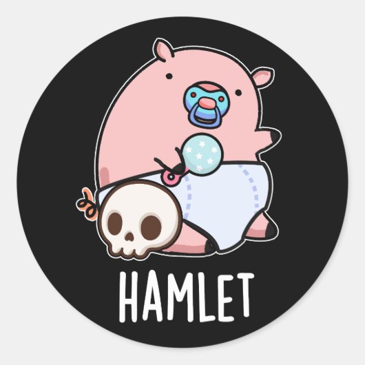 Hamlet Funny Shakepear Baby Pig Pun Dark BG Runder Aufkleber (Vorderseite)