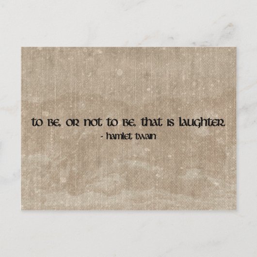 Hamlet Twain lustiges Zitat Postkarte (Vorderseite)