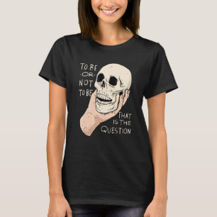 Hamlet-Zitat Design sein oder nicht sein T-Shirt