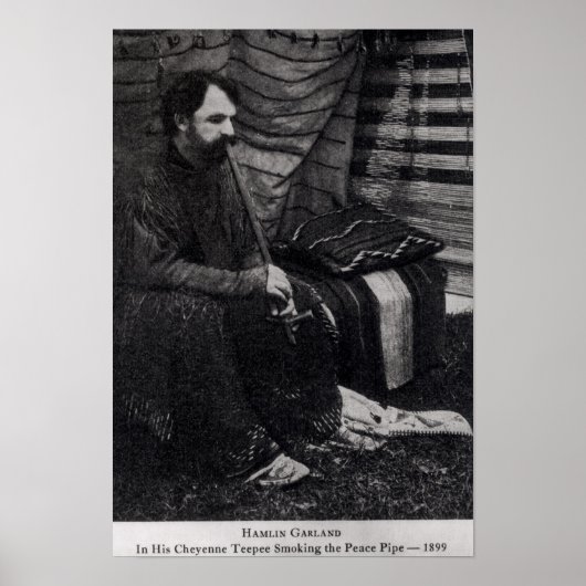 Hamlin Garland in seinem Cheyenne Teepee Rauchen Poster (Vorne)