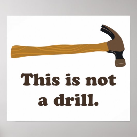 Hammer - Dies ist keine Drill Poster (Vorne)