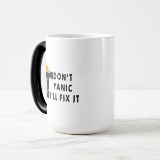 Hammer - Don't Panic I'll Fix It Mug Verwandlungstasse (Vorderseite Links)