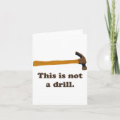 Hammer This Is Not A Drill Karte (Vorderseite)