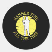 Hammer Time All The Time Funny Construction Manage Runder Aufkleber (Vorderseite)