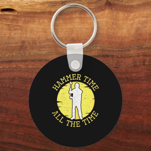 Hammer Time All The Time Funny Construction Manage Schlüsselanhänger (Vorderseite)