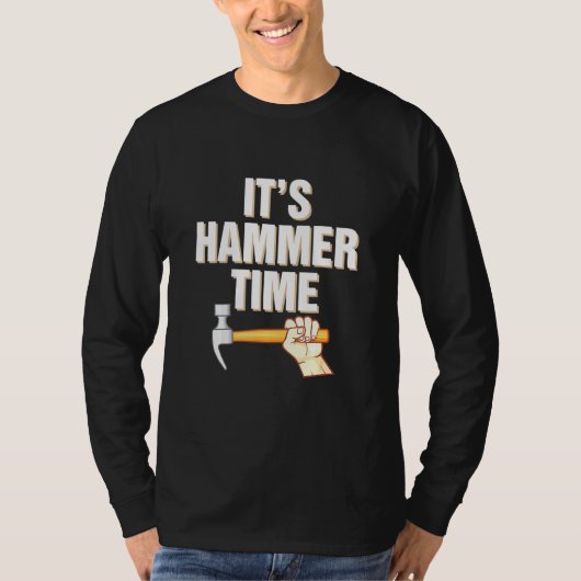 Hammer Time Beruflich Carpenter Construction Wo T-Shirt (Vorderseite)