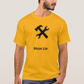 Hammer Wrench Man Up schwarz T-Shirt (Vorderseite)