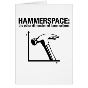 hammerspace: das andere Maß von hammertime.