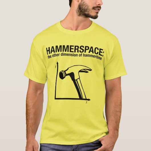 hammerspace: das andere Maß von hammertime. T-Shirt (Vorderseite)