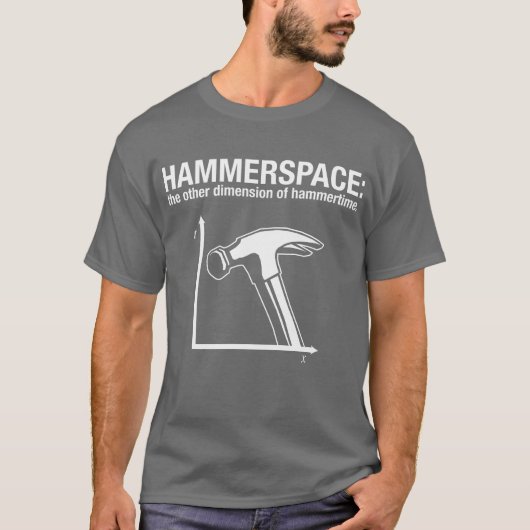 hammerspace: das andere Maß von hammertime. T-Shirt (Vorderseite)