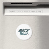 Hammerzeit Magnet (In Situ (Geschirrspüler))