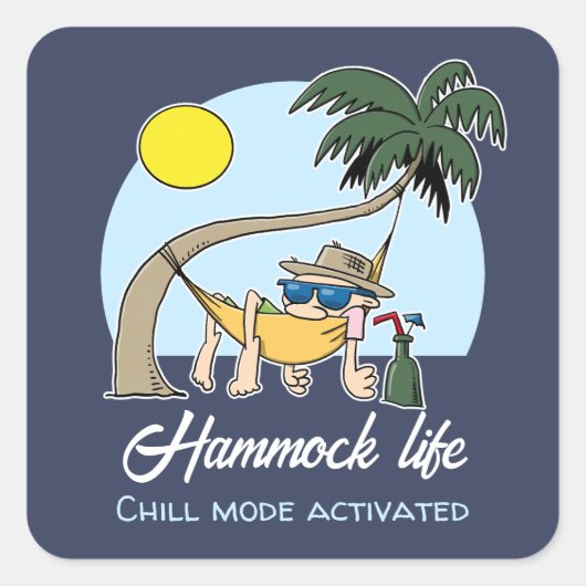 Hammock Life Chill Mode aktiviert lustigen Cartoon Quadratischer Aufkleber (Vorderseite)