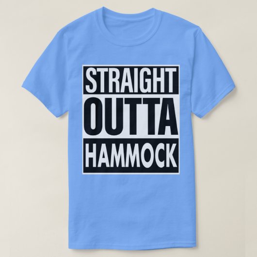 Hammock Name Straight Outta Hammock T-Shirt (Design vorne)