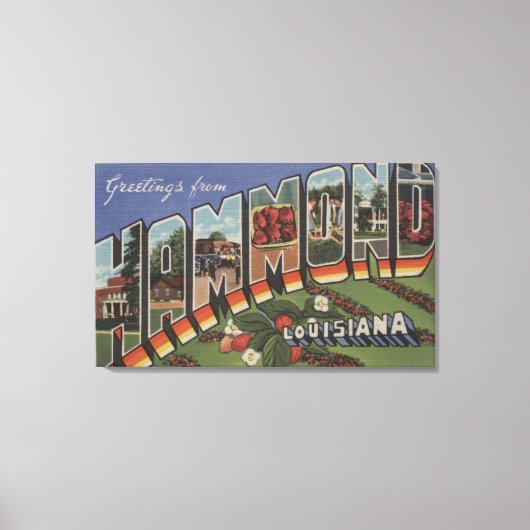 Hammond, Louisiana - Große Buchstabenszenen Leinwanddruck (Vorderseite)