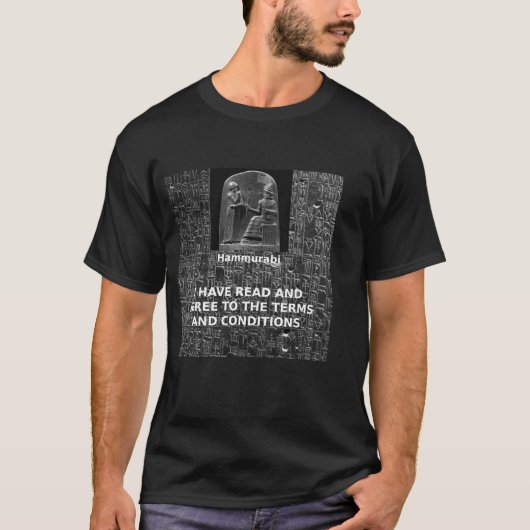 Hammurabi, Bedingungen T-Shirt (Vorderseite)