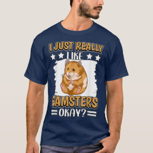Hammy ich mag wirklich Hamster T-Shirt