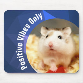 HammyVille - Nur Niedliche Hamster Positive Vibes Mousepad