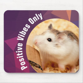 HammyVille - Nur Niedliche Hamster Positive Vibes Mousepad