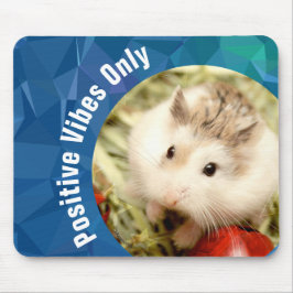 HammyVille - Nur Niedliche Hamster Positive Vibes Mousepad