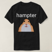 Hampter Funny Hamster Dank Meme T-Shirt (Design vorne)