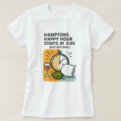 Hamptons Happy Hour Starts at 3:00 (Nap Optional)  T-Shirt (Design vorne)
