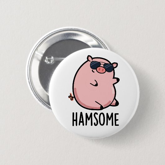 Hamsome Funny Pig Pun Button (Vorne & Hinten)