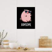 Hamsome Funny Pig Pun Dark BG Poster (Küche)