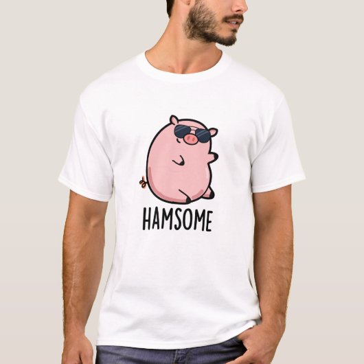 Hamsome Funny Pig Pun T-Shirt (Vorderseite)