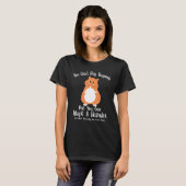 Hamster Cant Buy Happiness Adoptiert Hamster T-Shirt (Vorne ganz)