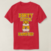 Hamster Dirty Little Hamster T-Shirt (Design vorne)