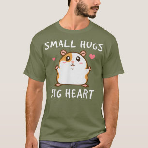 Hamster Hug - Great Heart Sweet Pet Gift Idee T-Shirt