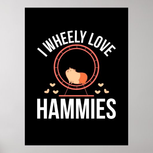 Hamster I Wheely Liebe Hammies Poster (Vorne)
